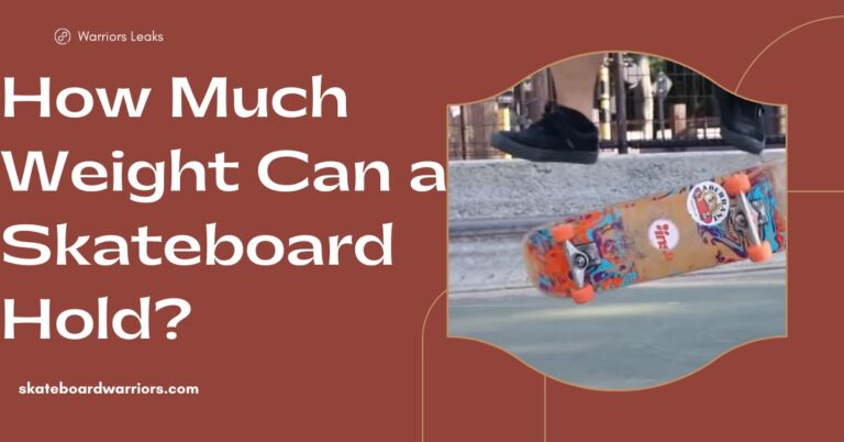 How Much Weight Can a Skateboard Hold? – No compromise on Stability in 2022