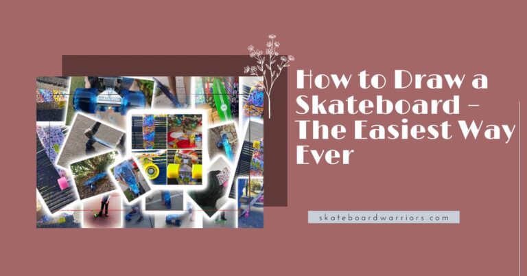 How to Draw a Skateboard in 2022 – The Easiest Way Ever